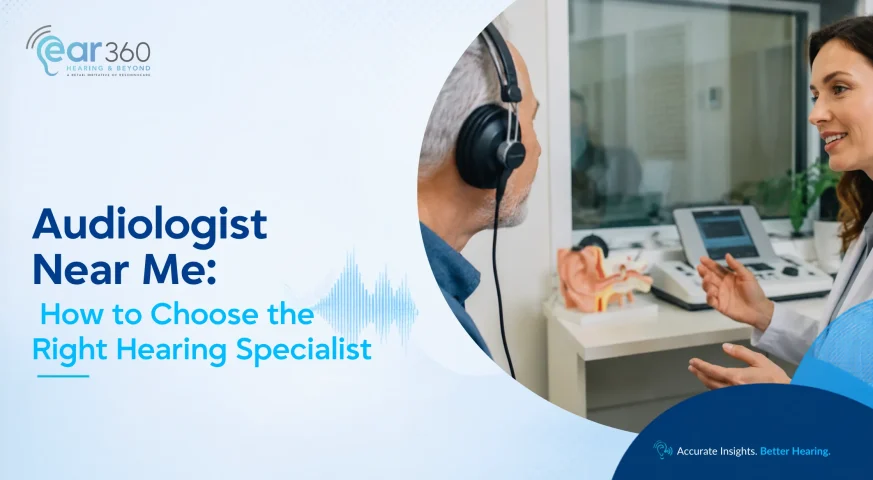 Audiologist-Near-Me-How-to-Choose-the-Right-Hearing-Specialist