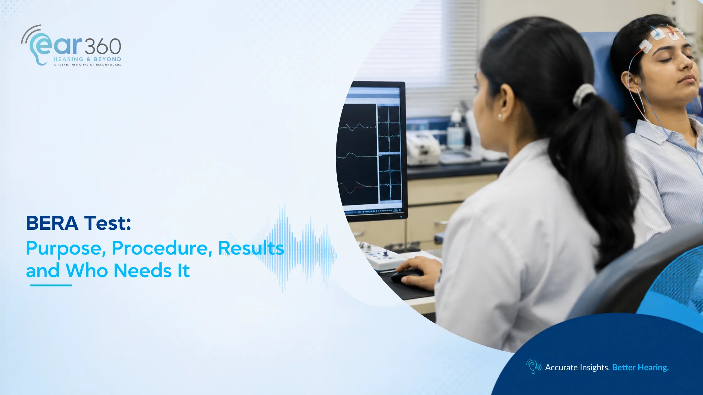 BERA Test Purpose, Procedure, Results and Who Needs It