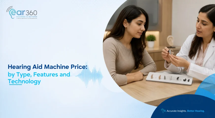 Hearing Aid Prices in India by Type, Features and Technology