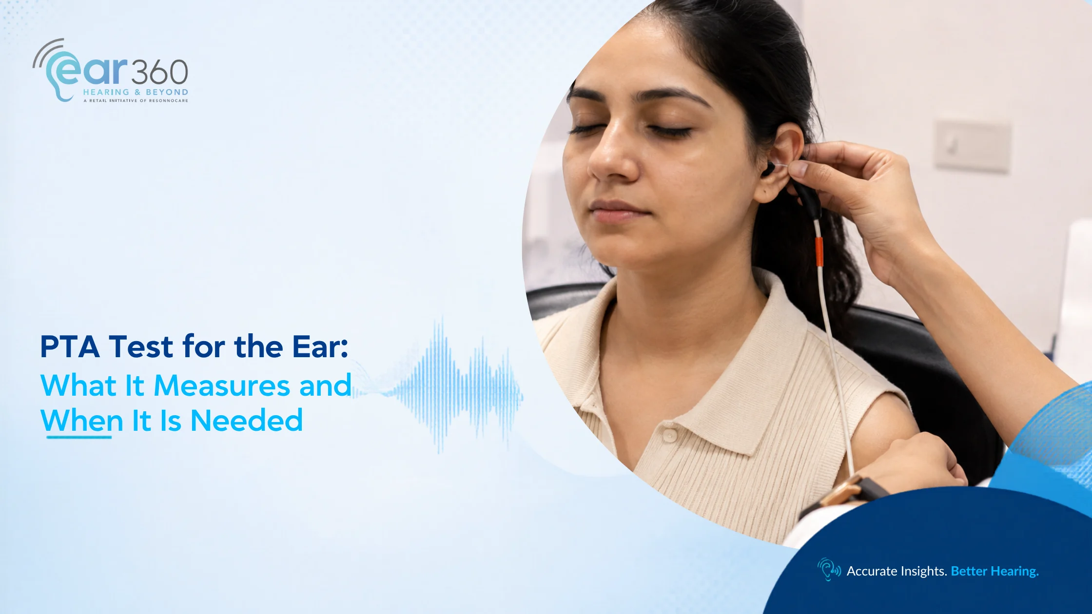 PTA Test for the Ear What It Measures and When It Is Needed