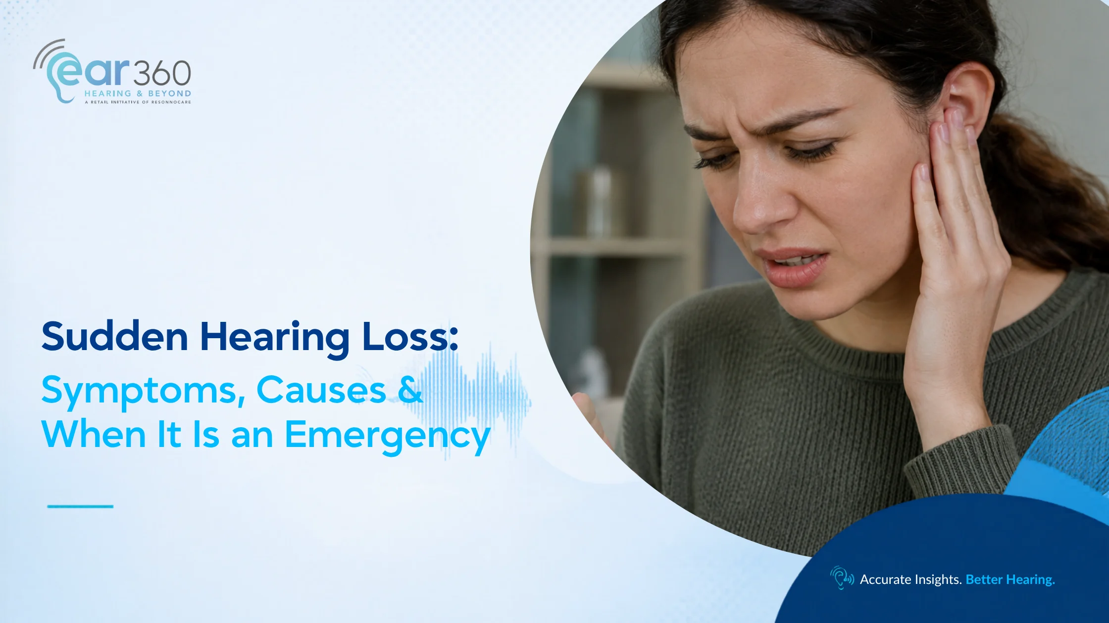 Sudden Hearing Loss Symptoms, Causes, and When It Is an Emergency