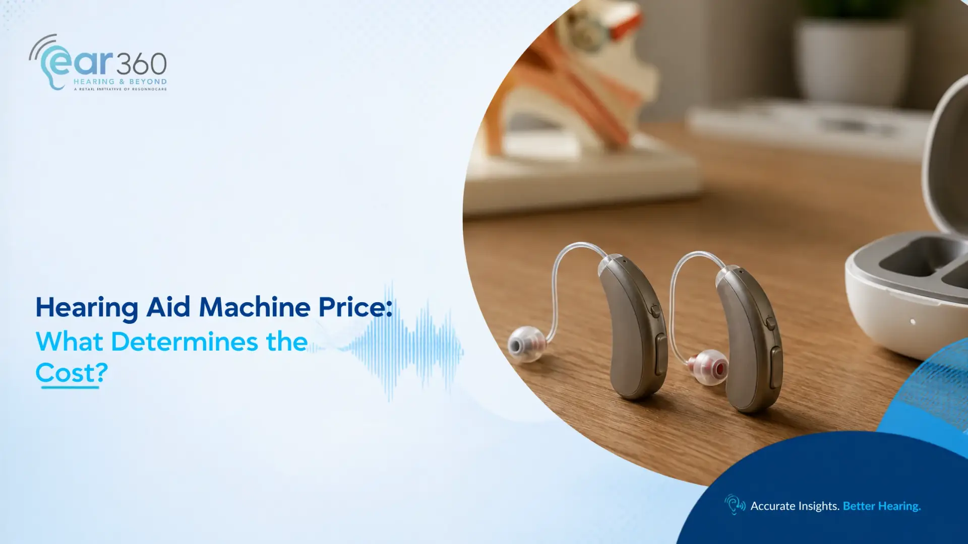 Hearing Aid Machine Price What Determines the Cost