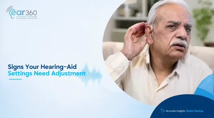 Signs Your Hearing-Aid Settings Need Adjustment (2)