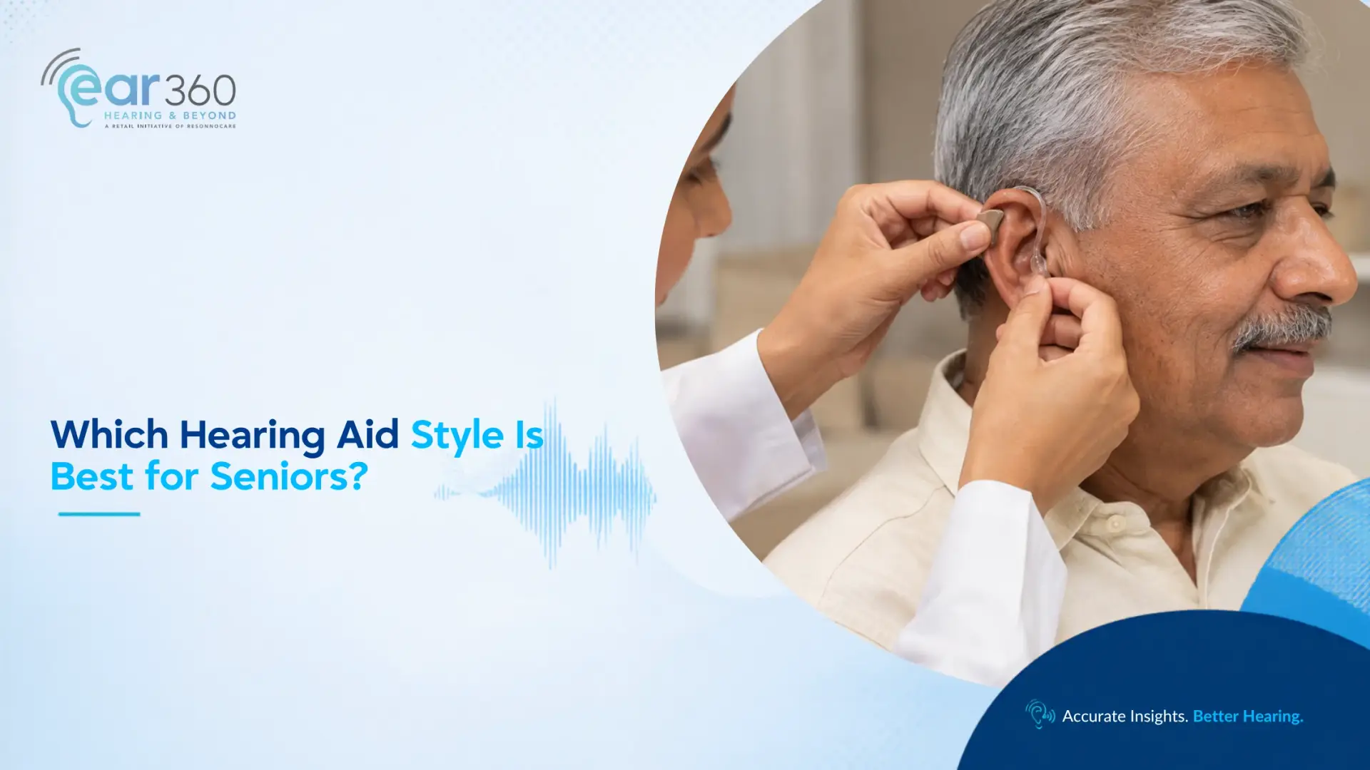 Which Hearing Aid Style Is Best for Seniors