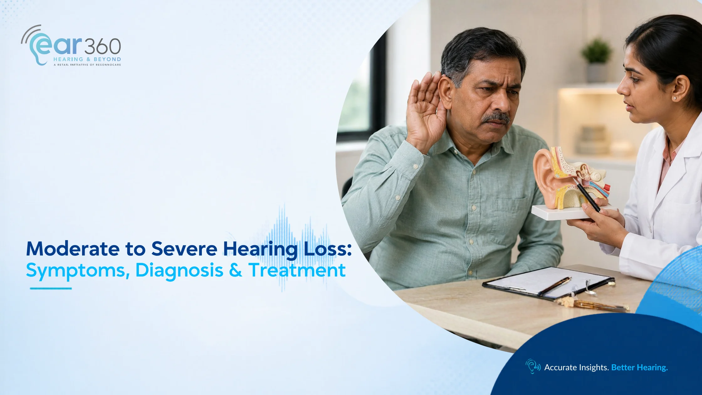 Moderate to Severe Hearing Loss: Symptoms, Diagnosis & Treatment