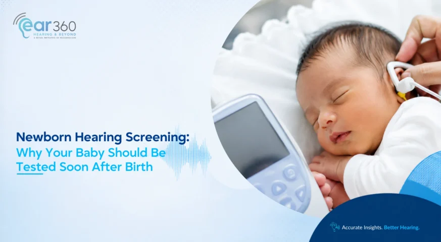 Newborn Hearing Screening Why Your Baby Should Be Tested Soon After Birth