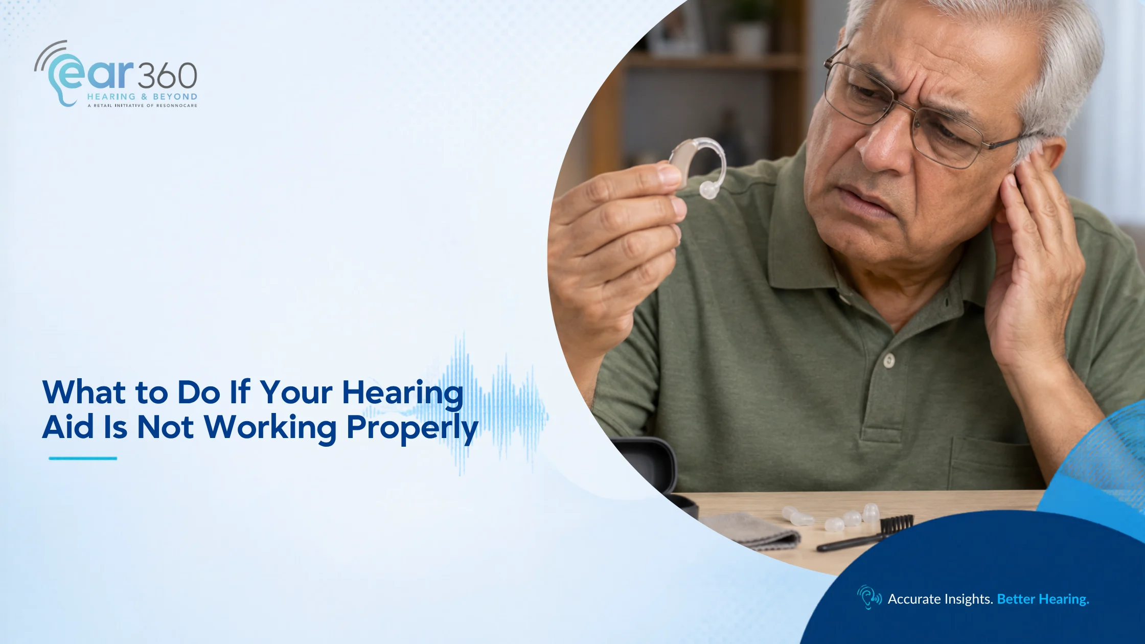 What to Do If Your Hearing Aid Is Not Working Properly